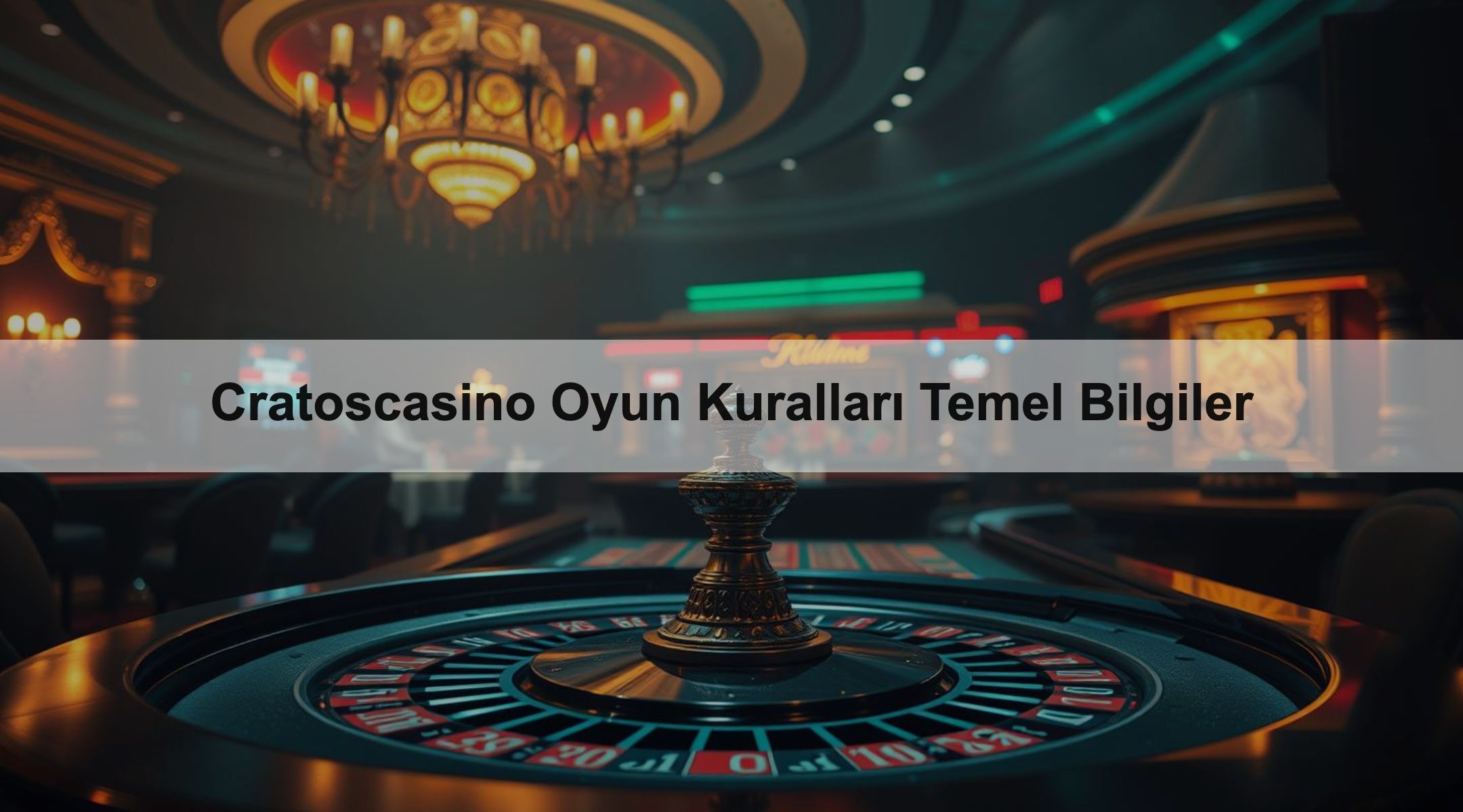 Cratoscasino Oyun Kuralları Temel Bilgiler